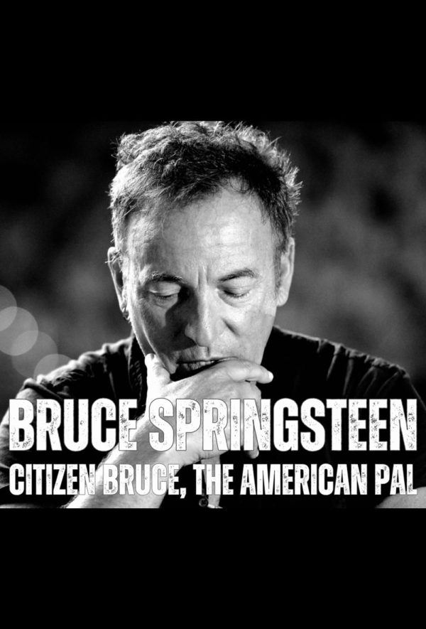Bruce Springsteen – The American Whisperer